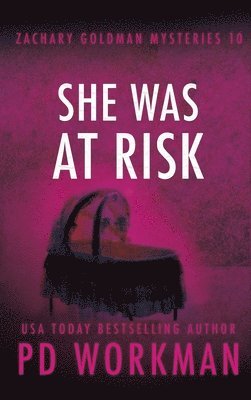 P D Workman - She Was At Risk, Inbunden