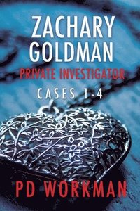 bokomslag Zachary Goldman Private Investigator Cases 1-4