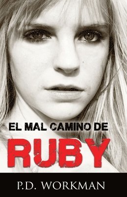 El Mal Camino de Ruby 1