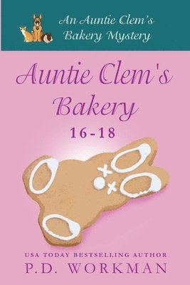 P D Workman, P. D. Workman, P.D. Workman - Auntie Clem's Bakery 16-18, Häftad