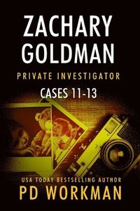bokomslag Zachary Goldman Private Investigator Cases 11-13