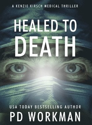 bokomslag Healed to Death