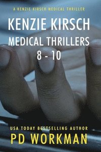 bokomslag Kenzie Kirsch Medical Thrillers 8-10