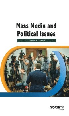 bokomslag Mass Media and Political Issues