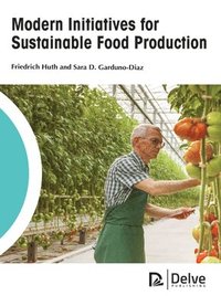 bokomslag Modern Initiatives for Sustainable Food Production