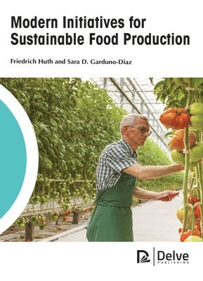 bokomslag Modern Initiatives For Sustainable Food Production