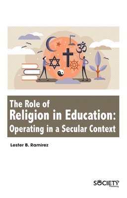 bokomslag The Role of Religion in Education