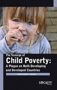 bokomslag Scourge Of Child Poverty