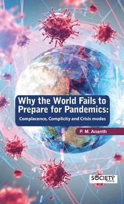 bokomslag Why the World Fails to Prepare for Pandemics