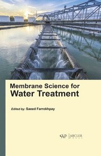 bokomslag Membrane Science For Water Treatment