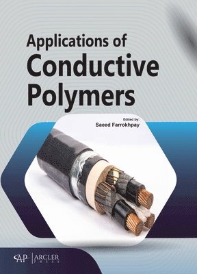 Saeed Farrokhpay - Applications of Conductive Polymers, Inbunden
