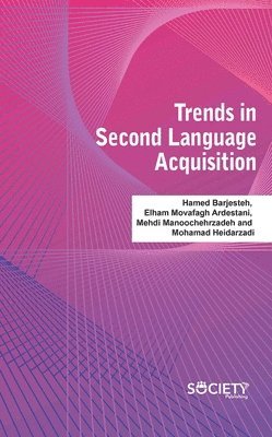 Trends in Second Language Acquisition 1