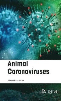 bokomslag Animal Coronaviruses