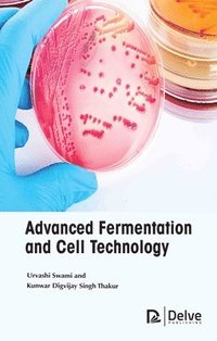 bokomslag Advanced Fermentation And Cell Technology
