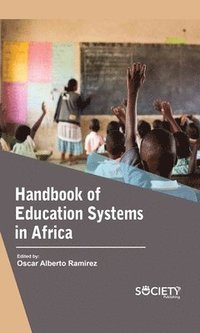 bokomslag Handbook of Education Systems in Africa