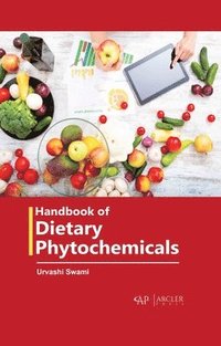 bokomslag Handbook of Dietary Phytochemicals