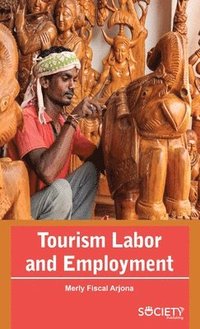 bokomslag Tourism Labor And Employment