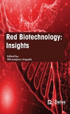 Shivsanjeevi Sripathi, Shiv Sanjeevi Sripathi - Red Biotechnology, Inbunden