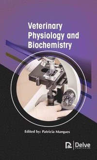 bokomslag Veterinary Physiology and Biochemistry