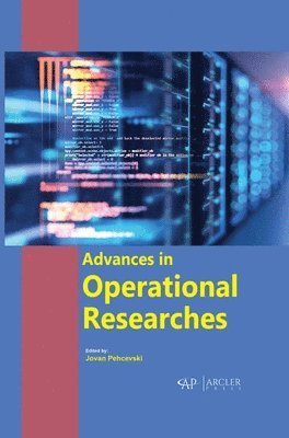 Jovan Pehcevski - Advances in Operational Researches, Inbunden