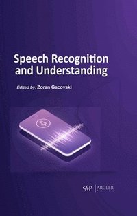 bokomslag Speech Recognition And Understanding