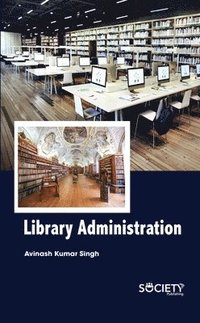 bokomslag Library Administration