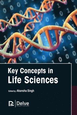 Akansha Singh - Key Concepts in Life Sciences, Inbunden