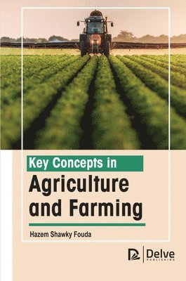 Key Concepts in Agriculture and Farming 1