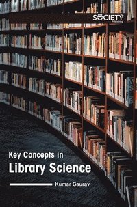 bokomslag Key Concepts in Library Science