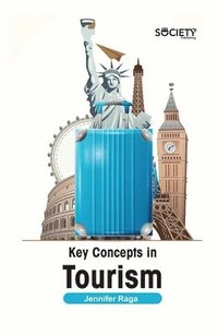 bokomslag Key Concepts in Tourism