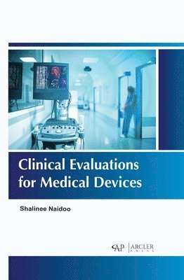 Clinical Evaluations for Medical Devices 1