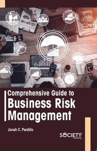 bokomslag Comprehensive Guide to Business Risk Management