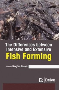 bokomslag The Differences Between Intensive and Extensive Fish Farming