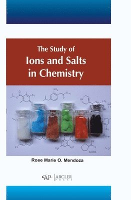 bokomslag Study of Ions and Salts in Chemistry