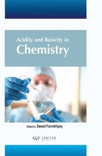 bokomslag Acidity and Basicity in Chemistry