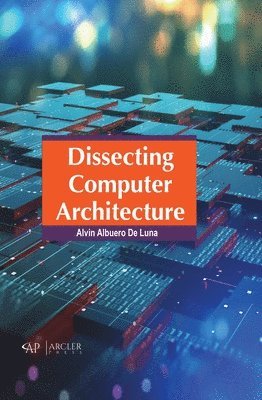 Dissecting Computer Architecture 1