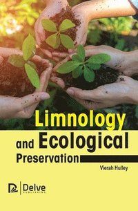 bokomslag Limnology and Ecological Preservation