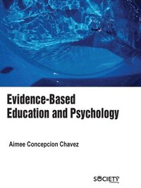 bokomslag Evidence-Based Education and Psychology