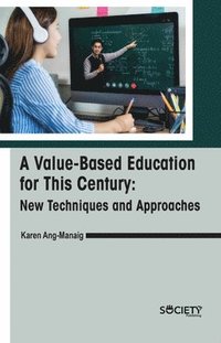 bokomslag A Value-Based Education for This Century