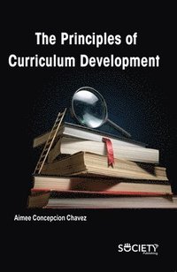 bokomslag The Principles of Curriculum Development