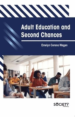 Adult Education and Second Chances 1