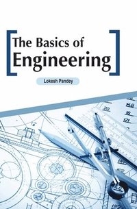 bokomslag The Basics of Engineering