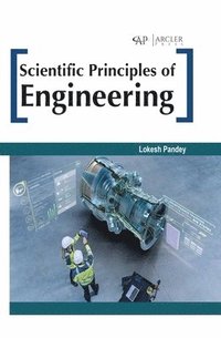 bokomslag Scientific Principles of Engineering