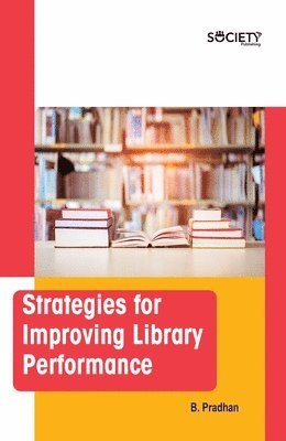 bokomslag Strategies for Improving Library Performance