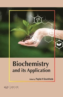 bokomslag Biochemistry and Its Application