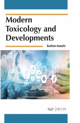 bokomslag Modern Toxicology and Developments