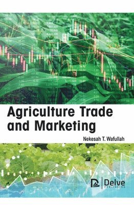 Agriculture Trade and Marketing 1