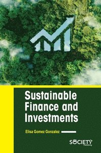 bokomslag Sustainable Finance and Investments