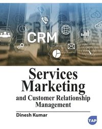 bokomslag Services Marketing and Customer Relationship Management