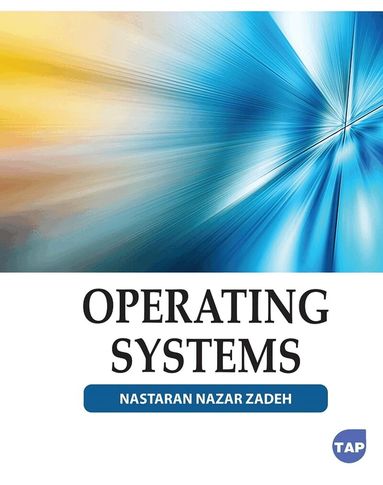 Nastaran Nazar Zadeh - Operating Systems, Häftad